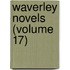 Waverley Novels (Volume 17)