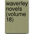 Waverley Novels (Volume 18)