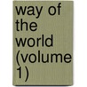 Way of the World (Volume 1) door Grey/