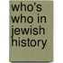 Who's Who In Jewish History