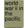 World War Ii In The Pacific by R. Conrad Stein