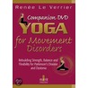 Yoga For Movement Disorders by Mark T. Kinirons