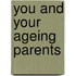 You and Your Ageing Parents