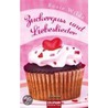 Zuckerguss und Liebeslieder door Rosie Wilde