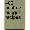 400 Best-Ever Budget Recipes by Lucy Doncaster