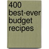 400 Best-Ever Budget Recipes door Lucy Doncaster