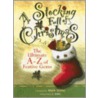 A Stocking Full Of Christmas door Mark W.G. Stibbe