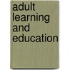 Adult Learning And Education door Kjell Rubenson