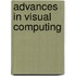 Advances In Visual Computing