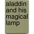 Aladdin And His Magical Lamp