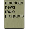 American News Radio Programs door Not Available