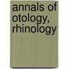 Annals of Otology, Rhinology door General Books