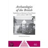 Archaeologies Of The British by Susan Lawrence