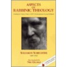 Aspects of Rabbinic Theology door Solomon Schechter