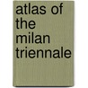 Atlas of the Milan Triennale by Alessandro Rocca