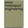 Basic Motorsport Engineering door Andrew Livesey