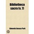 Bibliotheca Sacra (Volume 7)
