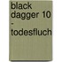 Black Dagger 10 - Todesfluch