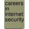 Careers in Internet Security door Daniel E. Harmon