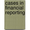 Cases In Financial Reporting door Michael Sandretto