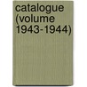 Catalogue (Volume 1943-1944) by College Park University of Maryland