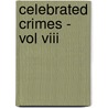 Celebrated Crimes - Vol Viii door pere Alexandre Dumas