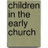 Children in the Early Church