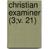 Christian Examiner (3;v. 21)