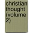 Christian Thought (Volume 2)