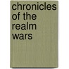 Chronicles of the Realm Wars door Schuler Chris