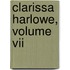Clarissa Harlowe, Volume Vii
