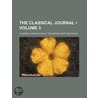 Classical Journal (Volume 3) door Classical Association of the South