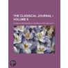 Classical Journal (Volume 6) by Classical Association of the South