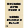 Classical Journal (Volume 9) door Classical Association of the South