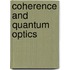 Coherence And Quantum Optics