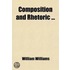 Composition And Rhetoric ...