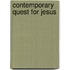 Contemporary Quest for Jesus