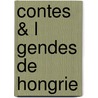 Contes & L Gendes De Hongrie door Michel Klimo