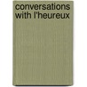 Conversations with L'Heureux by John L'Heureux