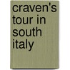 Craven's Tour In South Italy by Unknown Author