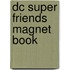 Dc Super Friends Magnet Book
