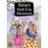 Daisy's Field Trip Adventure door Marci Peschke