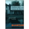 Dekok And The Geese Of Death door Albert C. Baantjer