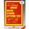 Dental Hygiene Aptitude Test door Jack Rudman