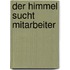 Der Himmel sucht Mitarbeiter