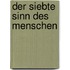 Der Siebte Sinn des Menschen