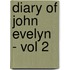 Diary Of John Evelyn - Vol 2