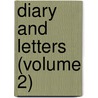 Diary and Letters (Volume 2) by Frances Burney