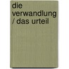 Die Verwandlung / Das Urteil door Frank Kafka