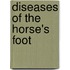 Diseases of the Horse's Foot